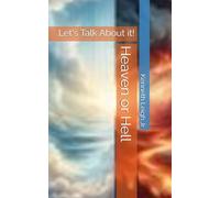 Heaven or Hell (Let's Talk About It!)