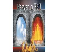 Heaven or Hell: Which Will You Choose?