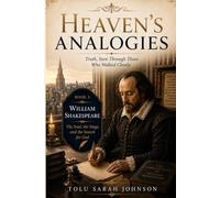 Heaven’s Analogies: Truth, Seen Through Those Who Walked Closely (Heavenly Analogies Series)