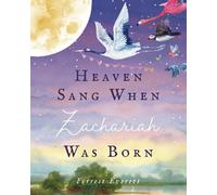 Heaven Sang When Zachariah Was Born: A Personalized Children’s Book All About Zachariah!