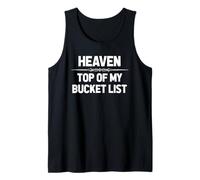 Heaven Top of My Bucket List Tank Top