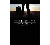 Heaven Up Here