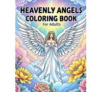 Heavenly Angels Coloring Book: A Peaceful Collection of Divine Line Art to Inspire, Relax, and Reflect