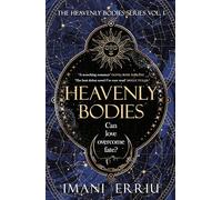Heavenly Bodies: (Heavenly Bodies)