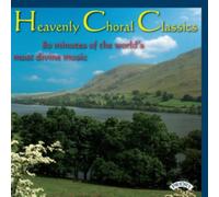 Various - Heavenly Choral Classics/ 80 minutes of the world's most divine music