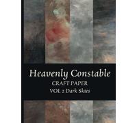 Heavenly Constable | Vol 2 Dark Skies: 24 Sheets of Cloud Details by John Constable for Scrapbooking and Paper Crafts