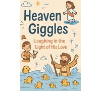 HEAVENLY GIGGLES: Laughing in the light of his love