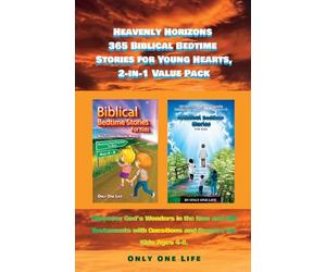 Heavenly Horizons 365 Biblical Bedtime Stories for Young Hearts, 2-in-1 Value Pack: Discover God's Wonders in the New and Old Testaments with Questions and Prayers for Kids Ages 4-8.