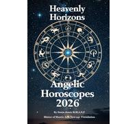 Heavenly Horizons: Angelic Horoscopes 2026