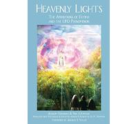 HEAVENLY LIGHTS: The Apparitions of Fátima and the UFO Phenomenon: The Apparitions of Fatima and the UFO Phenomenon