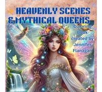 ✨ HEAVENLY SCENES & MYTHICAL QUEENS ✨: A Whimsical Fantasy Coloring Book of Fairies, Mermaids, and Enchanted Worlds