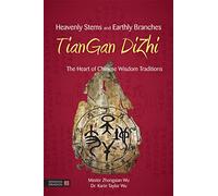 Heavenly Stems and Earthly Branches - TianGan DiZhi