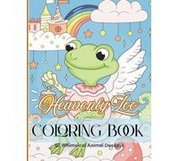 Heavenly Zoo Coloring Book - 60 Whimsical Animal Designs Large 8.5x11 No Bleed Paper for Relaxation