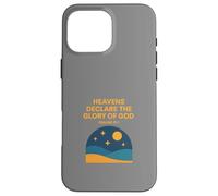 Heavens Declare the Glory of God Case for iPhone 16 Pro Max