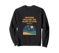 Heavens Declare the Glory of God Sweatshirt