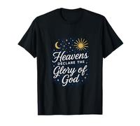 Heavens Declare The Glory of God T-Shirt