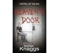 Heaven's Door (Hotel St Kilda)