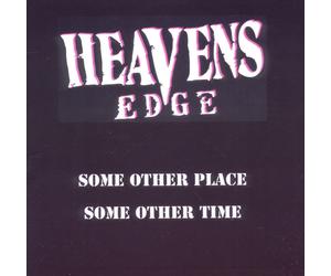 Heaven's Edge Some Other Place Some Other Time (CD) (US IMPORT)