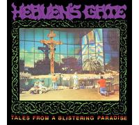 Heaven's Gate - Tales From A Blistering Paradise