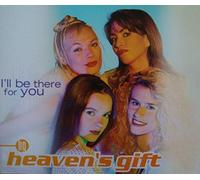 Heaven's Gift - I'll be there for you