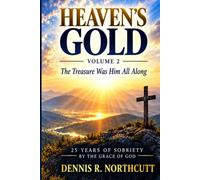 Heaven's Gold: The Treasure Was Him All Along (Heaven's Gold Series)