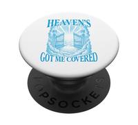 Heaven's Got Me Covered Christian Faith PopSockets Adhesive PopGrip