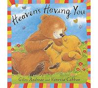 Heaven's Having You