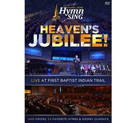 Heaven's Jubilee! Live at First Baptist Indian Trail