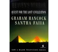 Heaven's Mirror: Quest for the Lost Civilization by Graham Hancock (1998-05-03)