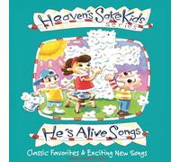 Heaven's Sake Kids - He's Alive Songs
