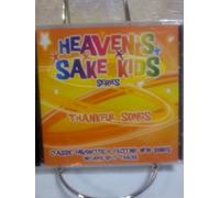 Heaven's Sake Kids - Thankful Songs