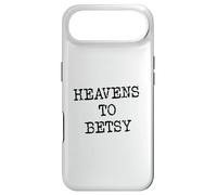 Heavens to Betsy Southern Slang Retro Saying Case for iPhone Air