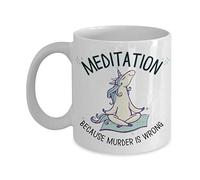 Heavily Meditated Mug Meditation Because Murder is Wrong Unicorn Lotus Pose Funny Yoga 11 or 15 oz. White Bohemian Spiritual Ceramic Coffee Tea Cup