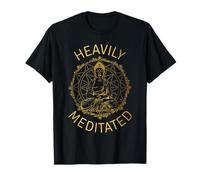 Heavily Meditated Yoga Meditation Spiritual Warrior Buddhist T-Shirt