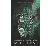 HEAVY: A Dark Taboo Romance (Neighbors of Sapphire Valley)