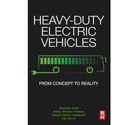 Heavy-Duty Electric Vehicles: From Concept to Reality