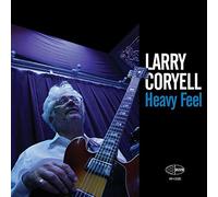 Larry Coryell : Heavy Feel Vinyl 12" Album (2015) NEW Fast and FREE P & P