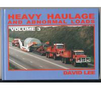 Heavy Haulage and Abnormal Loads, Vol. 3