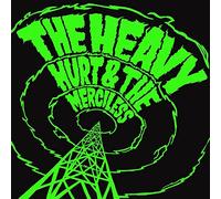 The Heavy - Hurt and The Merciless