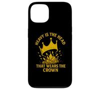 Heavy Is The Head That Wears The Crown Case for iPhone 13