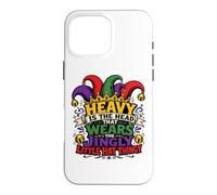 Heavy Is The Head That Wears The Jingly Little Hat Thingy Case for iPhone 16 Pro Max