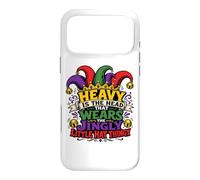 Heavy Is The Head That Wears The Jingly Little Hat Thingy Case for iPhone 17 Pro Max