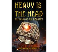 HEAVY IS THE HEAD: The Ring Of The Prophet