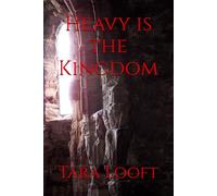 Heavy is the Kingdom