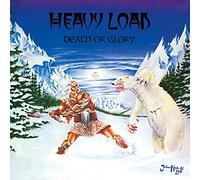 Heavy Load - Death Or Glory