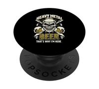Heavy Metal And Beer Thats Why Im Here Skull Music Band PopSockets Adhesive PopGrip