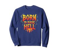 Heavy Metal Born to Raise Hell Rocker Rebel Slogan Sweatshirt, Adult Unisex, Navy, S