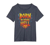 Heavy Metal Born to Raise Hell Rocker Rebel Slogan T-Shirt, Women's Plus, Heather Blue, 1X