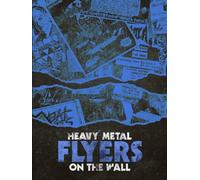 Heavy Metal Flyers on the Wall vol.2 (Heavy Music Archives)