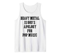 Heavy Metal Is Gods Apology For Pop Music Funny Metal Head Tank Top